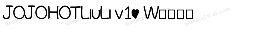 JOJOHOTLiuLi v10 W字体转换